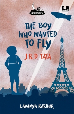 Book cover for The Boy Who Wanted to Fly J.R.D. Tata