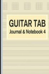 Book cover for Guitar Tab Journal & Notebook 4