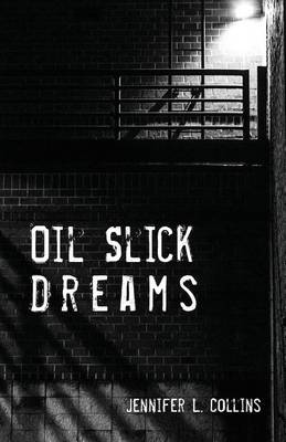 Book cover for Oil Slick Dreams