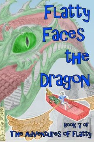 Cover of Flatty Faces the Dragon