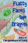 Book cover for Flatty Faces the Dragon