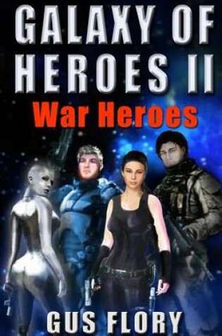 Cover of Galaxy of Heroes II