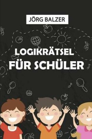 Cover of Logikrätsel Für Schüler