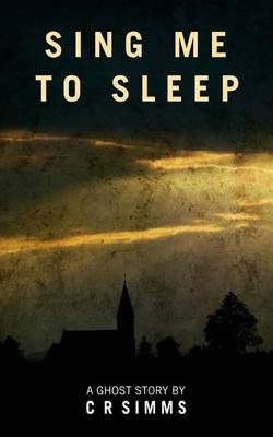 Book cover for Sing Me To Sleep