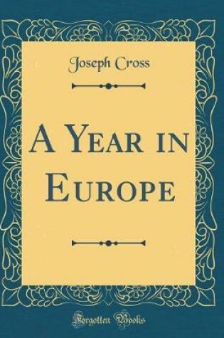 Cover of A Year in Europe (Classic Reprint)