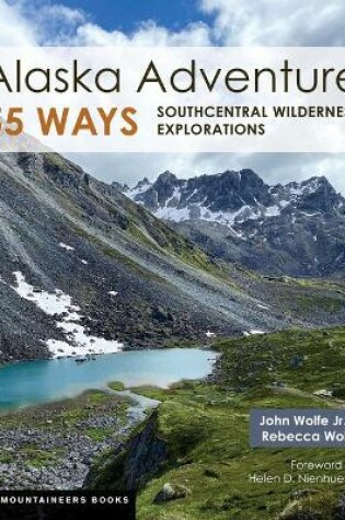 Cover of Alaska Adventure 55 Ways