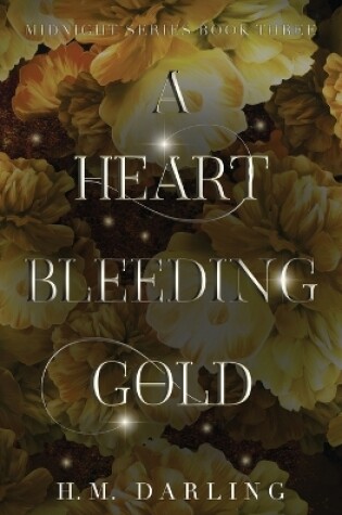 Cover of A Heart Bleeding Gold