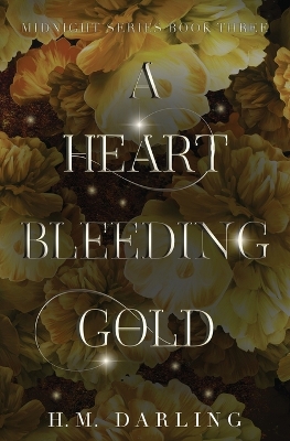 Cover of A Heart Bleeding Gold