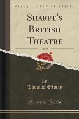 Book cover for Sharpe's British Theatre, Vol. 14 (Classic Reprint)