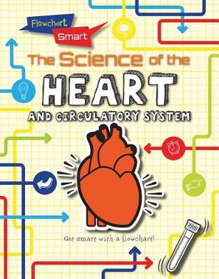 Book cover for The Science of the Heart and Circulatory System