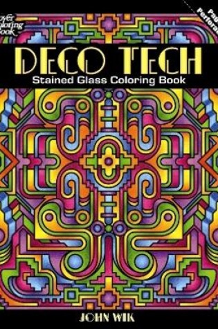 Cover of Deco Tech Stained Glass Coloring Book