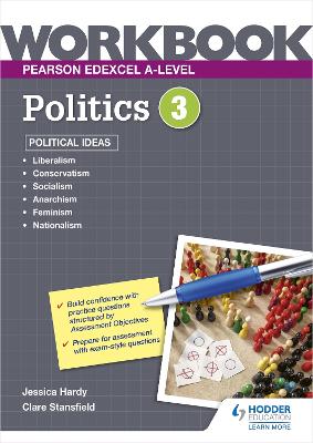 Book cover for Pearson Edexcel A-level Politics Workbook 3: Political Ideas