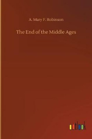 Cover of The End of the Middle Ages