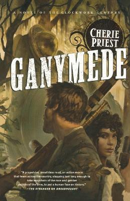 Book cover for Ganymede: The Clockwork Century 3
