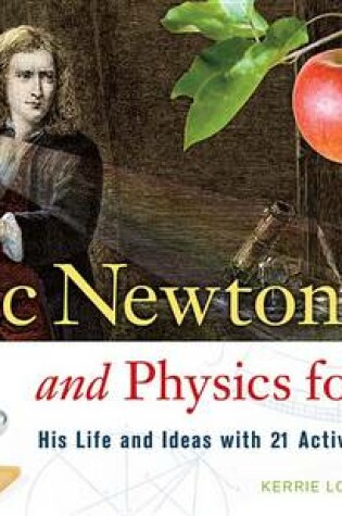Cover of Isaac Newton and Physics for Kids