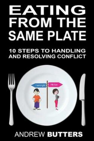 Cover of Eating From The Same Plate