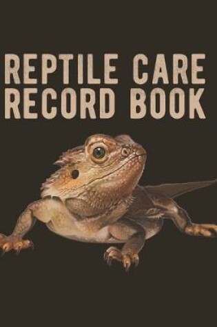 Cover of Reptile Care Record Book