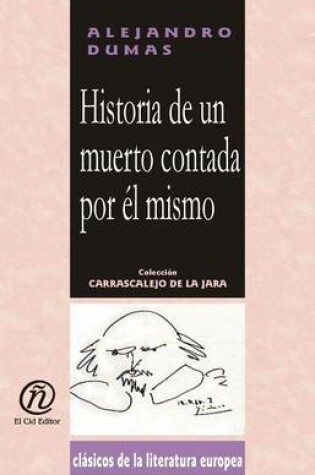 Cover of Historia de Un Muerto Contada Por L Mismo
