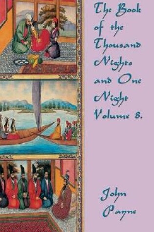 Cover of The Book of the Thousand Nights and One Night Volume 8