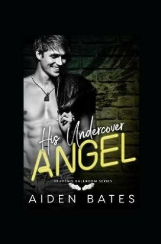 Cover of His Undercover Angel