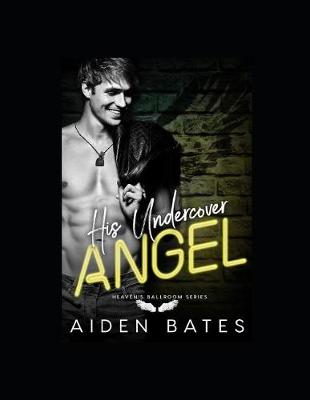 Cover of His Undercover Angel