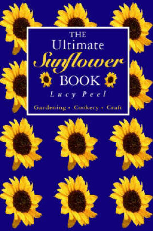 Cover of The Ultimate Sunflower Book