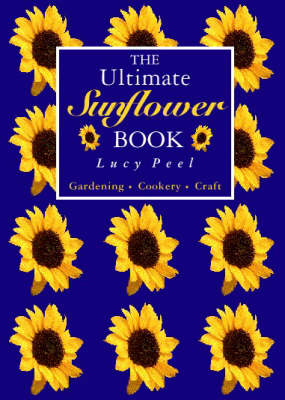 Book cover for The Ultimate Sunflower Book