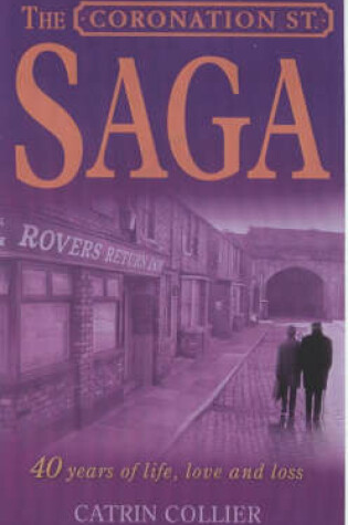 Cover of The Coronation Street - the Epic Novel