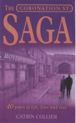 Book cover for The Coronation Street - the Epic Novel