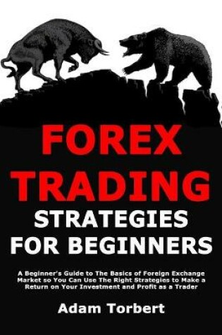 Cover of Forex Trading Strategies for Beginners