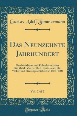 Cover of Das Neunzehnte Jahrhundert, Vol. 2 of 2