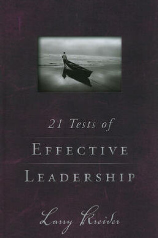 Cover of 21 Tests of Effective Leadership