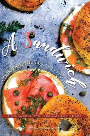 Cover of A Sandwich Cookbook You'll Use Every Day