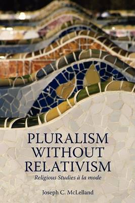 Book cover for Pluralism without Relativism