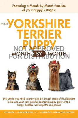 Book cover for Your Yorkshire Terrier Puppy Month by Month