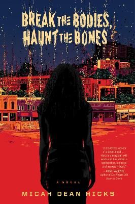 Book cover for Break the Bodies, Haunt the Bones