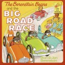 Book cover for Berenstain Bears and the Big Road Race