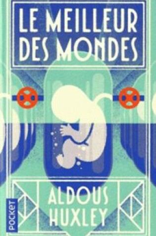 Cover of Le meilleur des mondes