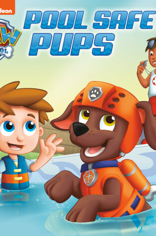 Cover of Pool Safety Pups (PAW Patrol)