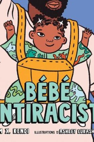 Cover of Bébé Antiraciste