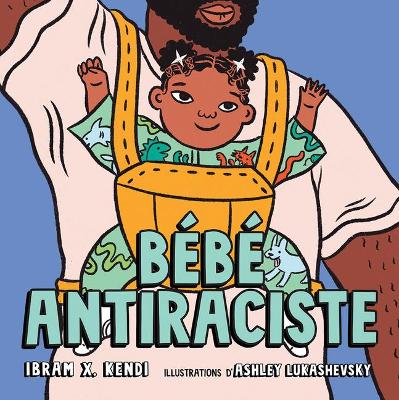 Book cover for Bébé Antiraciste