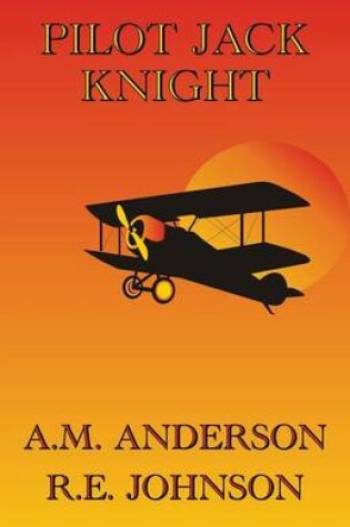 Cover of Pilot Jack Knight