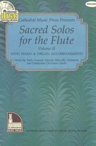 Cover of Sacred Solos for the Flute Volume 2 Book/CD Set