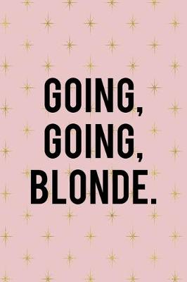 Book cover for Going Going Blonde