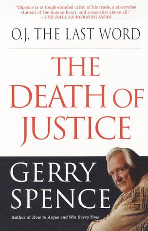 Book cover for O.J. the Last Word on the Death of Justice