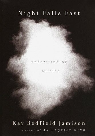 Book cover for Night Falls Fast: Understanding Suicide