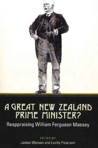 Cover of A Great New Zealand Prime Minister?