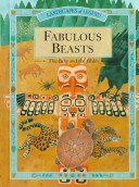 Cover of Fabulous Beasts; The Facts and the Fables