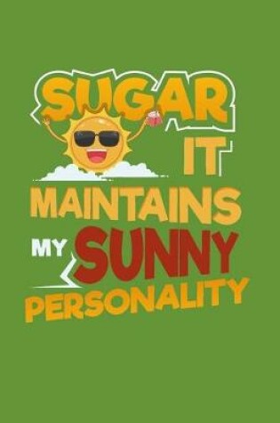 Cover of Sugar It Maintains My Sunny Personality