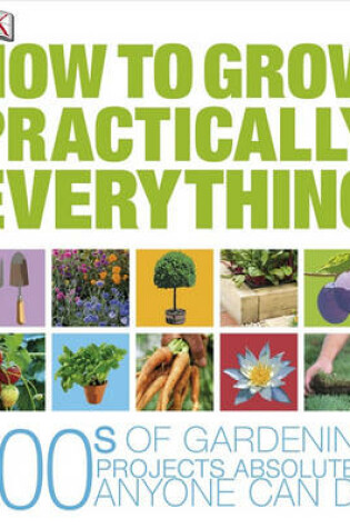 Cover of How to Grow Practically Everything